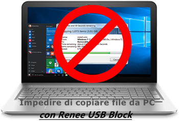 impedire di copiare file da PC con renee usb block_350